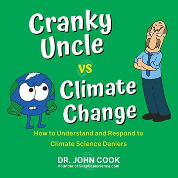 portada Cranky Uncle vs. Climate Change: How to Understand and Respond to Climate Science Deniers 