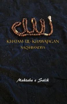portada Khatam-ul- Khawajagan: Aurad Naqshbandiya, (en Inglés)