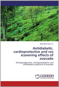 portada antidiabetic, cardioprotective and ros scavening effects of avocado (in English)
