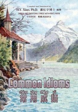 portada Common Idioms (Traditional Chinese): 04 Hanyu Pinyin Paperback B&w