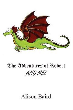 portada the adventures of robert and mel (en Inglés)