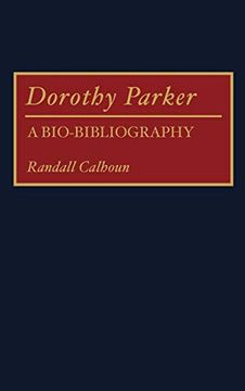 portada Dorothy Parker: A Bio-Bibliography (in English)