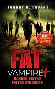 portada Fat Vampire 4: Harder Better Fatter Stronger (en Inglés)