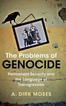 portada The Problems of Genocide: Permanent Security and the Language of Transgression (Human Rights in History) (en Inglés)