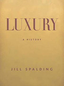 portada Luxury: A History (en Inglés)