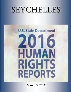 portada SEYCHELLES 2016 HUMAN RIGHTS Report (en Inglés)