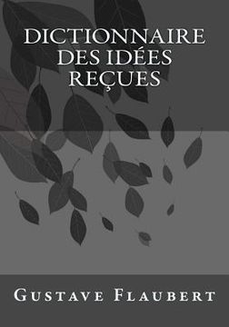 portada Dictionnaire des Idées Reçues (en Francés)