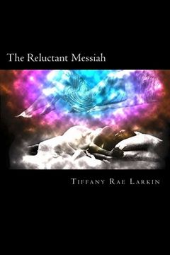portada The Reluctant Messiah (en Inglés)