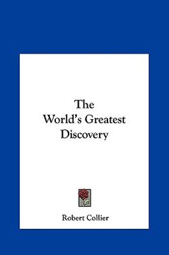 portada the world's greatest discovery the world's greatest discovery (in English)
