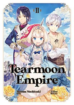 portada Tearmoon Empire: Volume 2 (Tearmoon Empire (Light Novel), 2) (en Inglés)