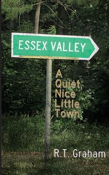 portada Essex Valley: A Quiet, Nice Little Town (en Inglés)