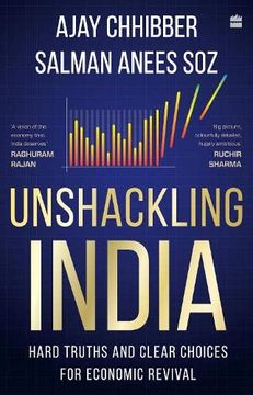 portada Unshackling India: Hard Truths and Clear Choices for Economic Revival