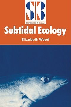 portada Subtidal Ecology (New Studies in Biology) (en Inglés)