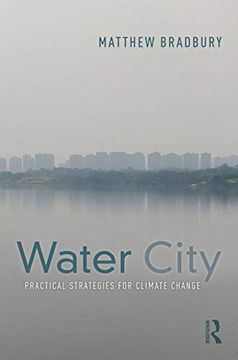 portada Water City: Practical Strategies for Climate Change 