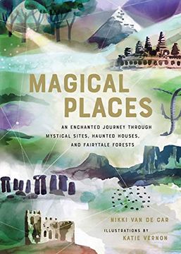 portada Magical Places: An Enchanted Journey Through Mystical Sites, Haunted Houses, and Fairytale Forests (in English)