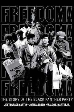 portada Freedom! The Story of the Black Panther Party (in English)
