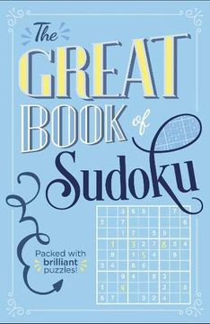 portada The Great Book of Sudoku: Packed With Over 900 Brilliant Puzzles! (B640S) (en Inglés)