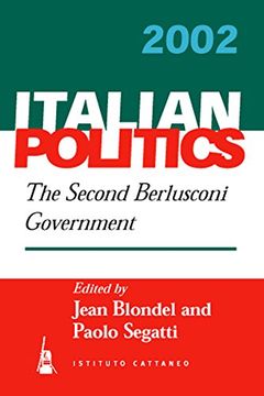 portada The Second Berlusconi Government (Italian Politics, 18) (en Inglés)