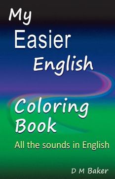 portada My Easier English Coloring Book: All the Sounds in English (en Inglés)