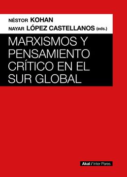 portada Marxismos y Pensamientos Críticos en el sur Global (in Spanish)