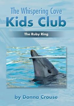 portada The Whispering Cove Kids Club: The Ruby Ring (in English)
