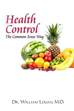 portada Health Control the Common Sense Way (en Inglés)