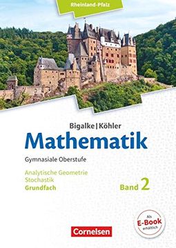 portada Mathematik Sekundarstufe ii - Rheinland-Pfalz Grundfach Band 2 - Analytische Geometrie, Stochastik (en Alemán)