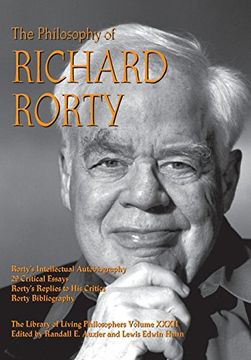 portada Philosophy of Richard Rorty (The Library of Living Philosophers) (en Inglés)