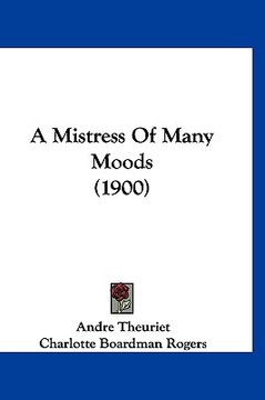 portada a mistress of many moods (1900) (en Inglés)