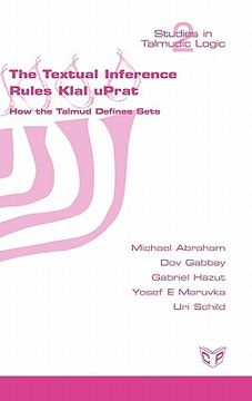 portada The Textual Inference Rules Klal Uprat. How the Talmud Defines Sets (in Hebreo)