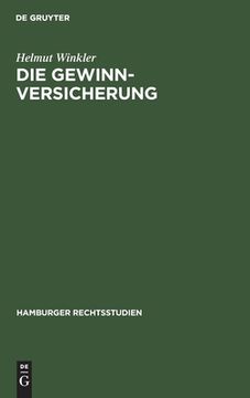 portada Die Gewinnversicherung (Hamburger Rechtsstudien) (German Edition) [Hardcover ] (en Alemán)