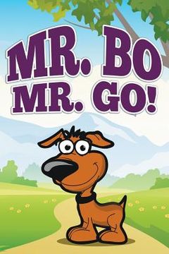 portada Mr. Bo, Mr. Go! (en Inglés)