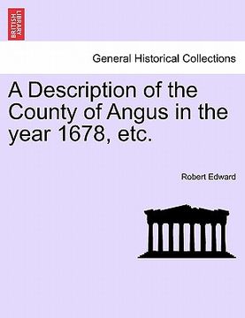 portada a description of the county of angus in the year 1678, etc. (en Inglés)