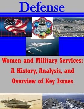 portada Women and Military Services: A History, Analysis, and Overview of Key Issues