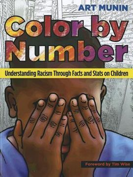portada color by number: understanding racism through facts and stats on children (en Inglés)