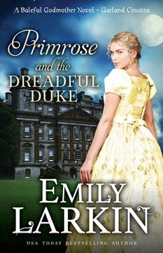 portada Primrose and the Dreadful Duke: A Baleful Godmother Novel