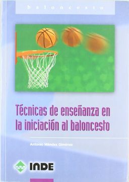 portada técnicas de enseñanza en la iniciación al balonces