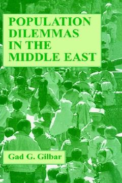 portada population dilemmas in the middle east: essays in political demography and economy (en Inglés)
