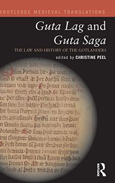 portada Guta lag and Guta Saga: The law and History of the Gotlanders (Routledge Medieval Translations) (en Inglés)
