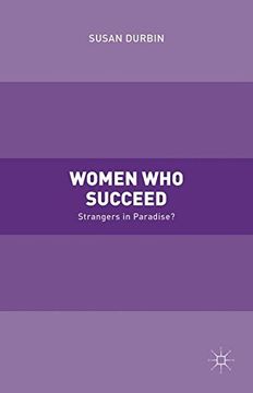 portada Women who Succeed: Strangers in Paradise? 