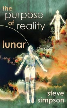 portada The Purpose of Reality: Lunar (en Inglés)