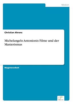 portada Michelangelo Antonionis Filme und der Manierismus (German Edition)