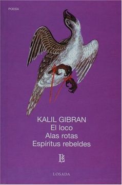 portada Loco, El / Alas Rotas / Espiritus Rebeldes (in Spanish)