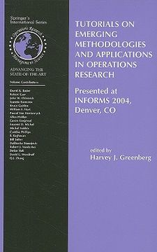 portada tutorials on emerging methodologies and applications in operations research: presented at informs 2004, denver, co