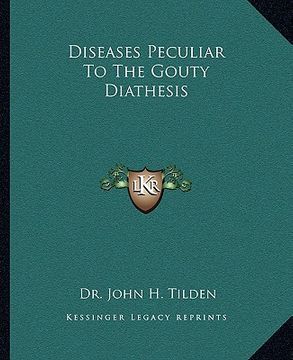 portada diseases peculiar to the gouty diathesis (in English)