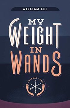 portada My Weight in Wands (in English)