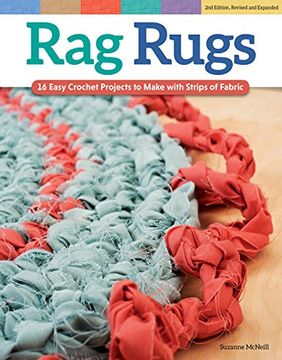 portada Rag Rugs, Revised Edition: 16 Easy Crochet Projects to Make with Strips of Fabric