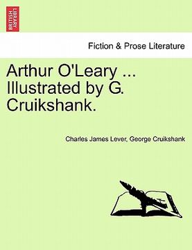 portada arthur o'leary ... illustrated by g. cruikshank. (en Inglés)