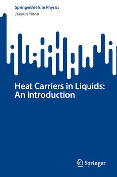 portada Heat Carriers in Liquids: An Introduction (en Inglés)