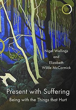 portada Present With Suffering: Being With the Things That Hurt (in English)